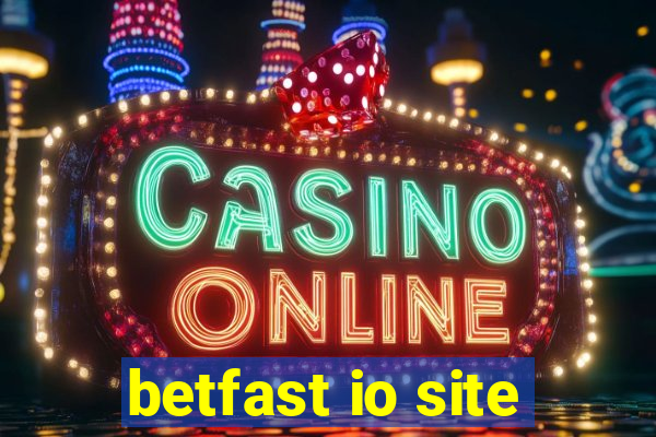 betfast io site